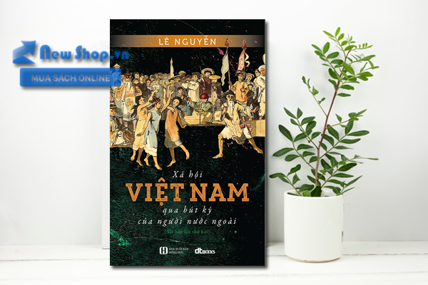 Xã Hội Việt Nam Qua Bút Ký Của Người Nước Ngoài